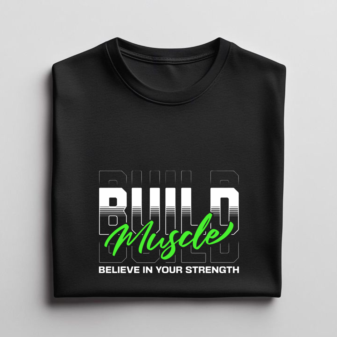 BUILD MUSCLE