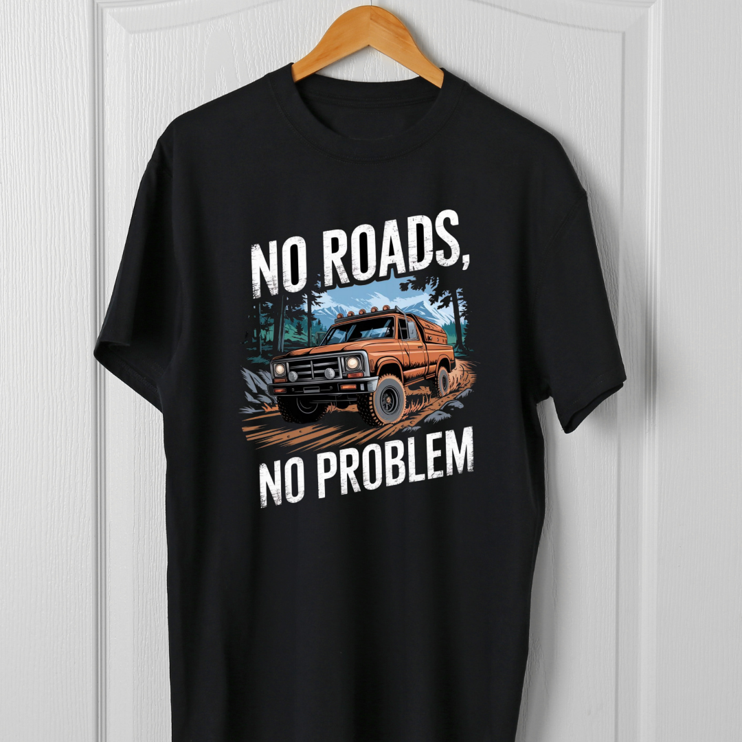 NO ROADS NO PROBLEM
