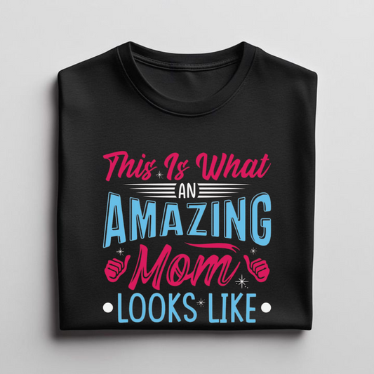 AMAZING MOM LOOK LIKE