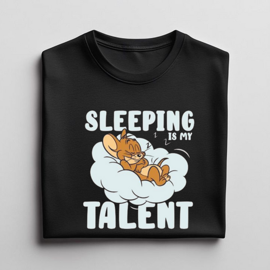 SLEPPING IS MY TALENT