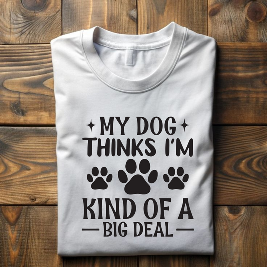MY DOG BIG DEAL