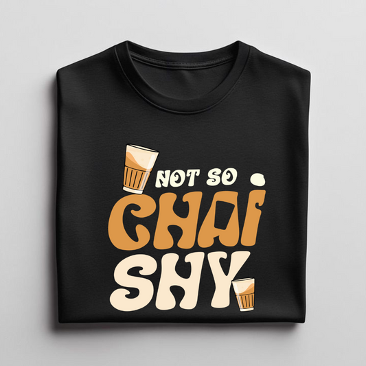Not Shy For Chai Chai Shy Unisex T-Shirts | Scult Store