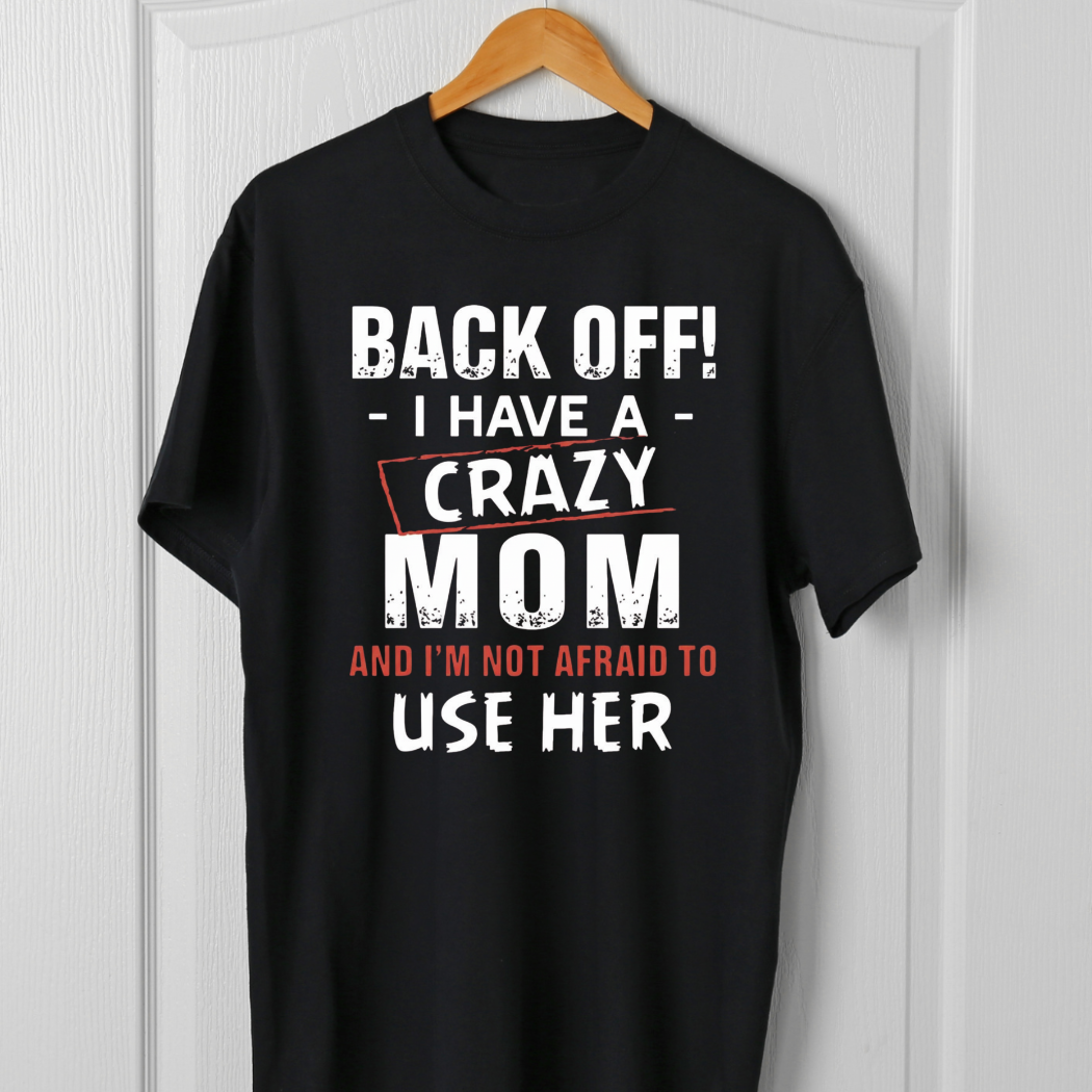 Back Off With Mom Premium Unisex T-Shirt |Scult Store