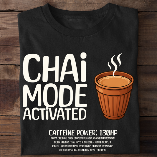 Best Chai Mode Activated Unisex T-Shirt |Scult Store